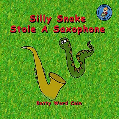 Silly Snake Stole A Saxophone-..