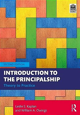 Introduction To The Principalship: Theory To Practice-..