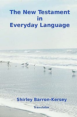 The New Testament In Everyday Language-..