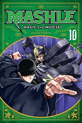 Mashle: Magic And Muscles, Vol. 10: Mashe Burnedead And The Magnetic Armor-..