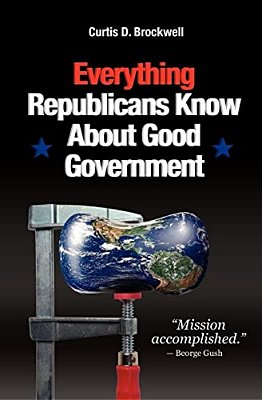 Everything Republicans Know About Good Government-..