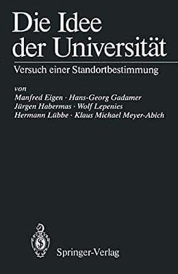 Die Idee Der Universität: Versuch Einer Standortbestimmung-..