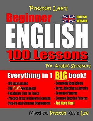 Preston Lee's Beginner English 100 Lessons For Arabic Speakers (British)-..