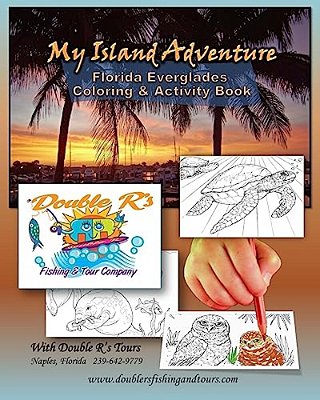 My Island Adventure: Florida Everglades Coloring & Activity Book-..