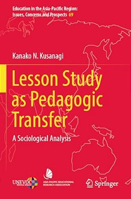 Lesson Study As Pedagogic Transfer: A Sociological Analysis-..