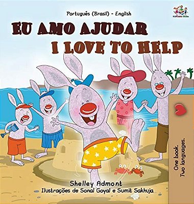 I Love To Help (Portuguese English Bilingual Book For Kids - Brazilian)-..