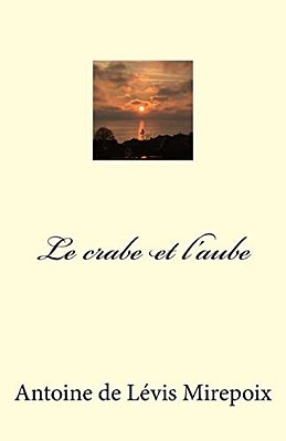 Le Crabe Et L'Aube-..