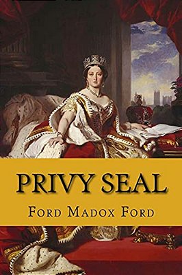 Privy Seal (The Fifth Queen Trilogy #2)-..