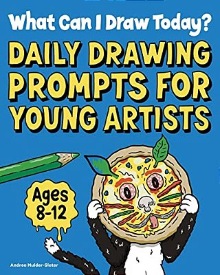 What Can I Draw Today?: Daily Drawing Prompts For Young Artists-..