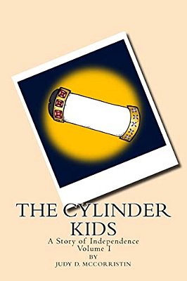 The Story Of Independence: The Cylinder Kids-..
