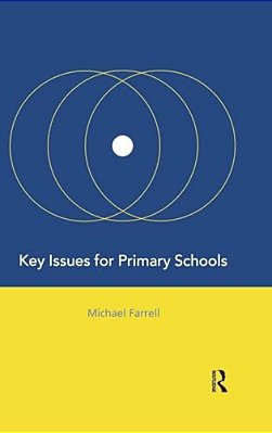 Key Issues For Primary Schools-..