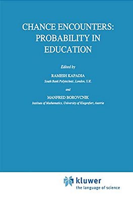Chance Encounters: Probability In Education-..