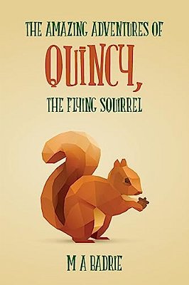 The Amazing Adventures Of Quincy, The Flying Squirrel-..