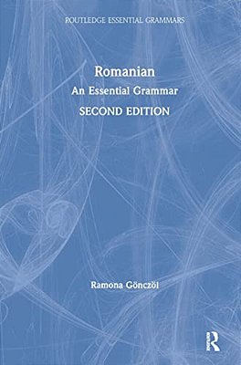 Romanian: An Essential Grammar-..
