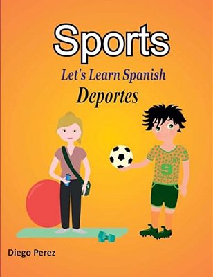 Let's Learn Spanish: Sports-..