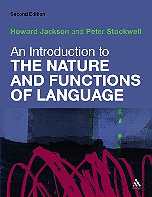 An Introduction To The Nature And Functions Of Language: Second Edition-..