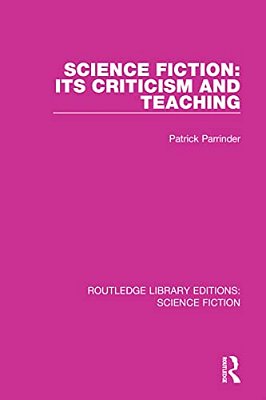 Science Fiction: Its Criticism And Teaching-..