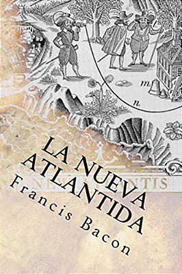 La Nueva Atlantida (Spanish) Edition-..