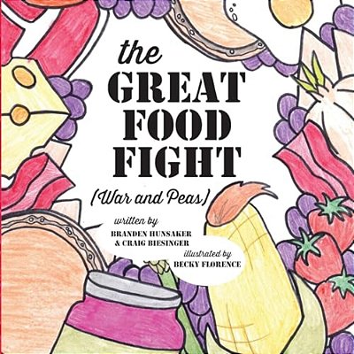 The Great Food Fight: War And Peas-..