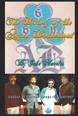 The History Of The Aryan Brotherhood-..