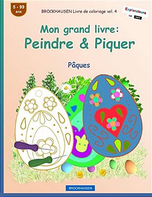 Brockhausen Livre De Coloriage Vol. 4 - Mon Grand Livre: Peindre & Piquer: Pâques-..