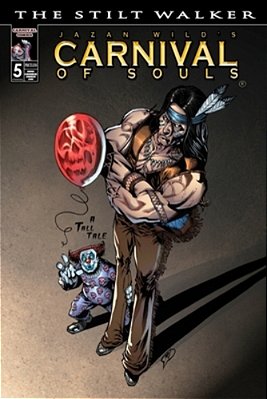 Carnival Of Souls: The Stilt Walker-..