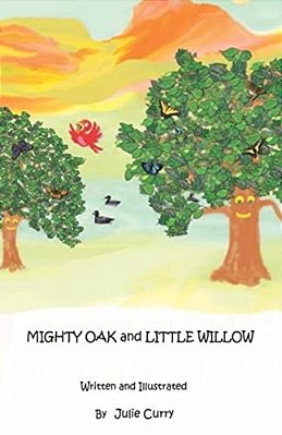 Mighty Oak And Little Willow-..