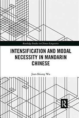 Intensification And Modal Necessity In Mandarin Chinese-..