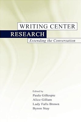 Writing Center Research: Extending The Conversation-..