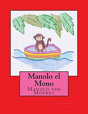 Manolo The Monkey: Manolo El Mono-..
