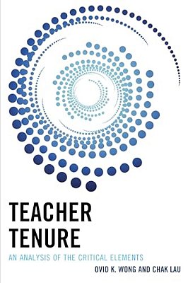 Teacher Tenure: An Analysis Of The Critical Elements-..