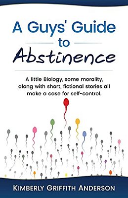 A Guys' Guide To Abstinence-..