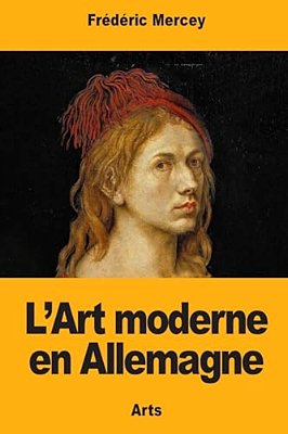 L'Art Moderne En Allemagne-..