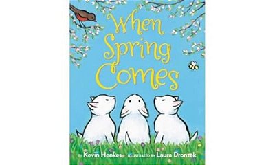 When Spring Comes: An Easter And Springtime Book For Kids-..