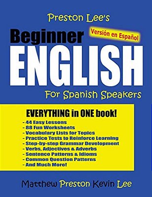 Preston Lee's Beginner English For Spanish Speakers (Versión En Español)-..