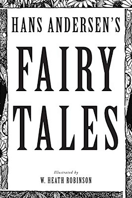 Hans Andersen's Fairy Tales: Illustrated-..