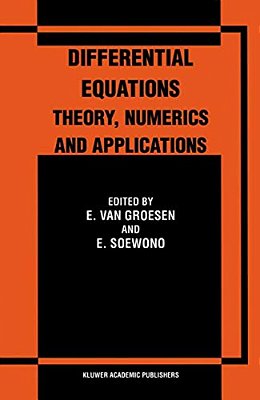 Differential Equations Theory, Numerics And Applications: Proceedings Of The Icde '96 Held In Bandung Indonesia-..