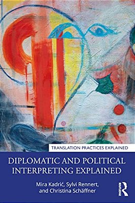 Diplomatic And Political Interpreting Explained-..