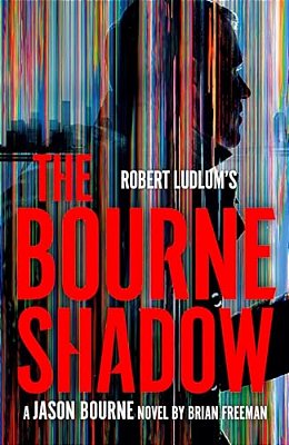 Robert Ludlum's The Bourne Shadow-..