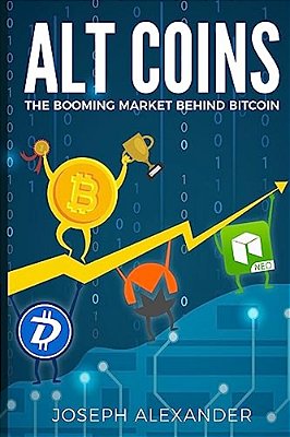 Altcoins: The Booming Market Behind Bitcoin-..