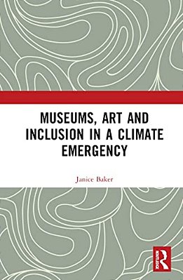 Museums, Art And Inclusion In A Climate Emergency-..