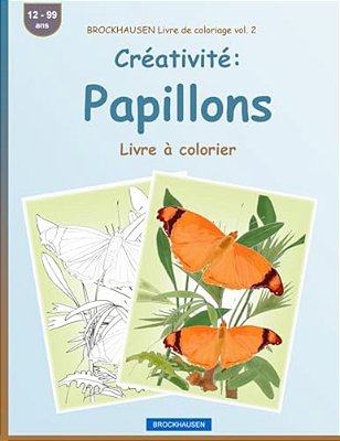 Brockhausen Livre De Coloriage Vol. 2 - Créativité: Papillons: Livre À Colorier-..