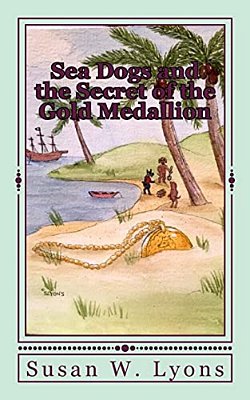 Sea Dogs And The Secret: Of The Gold Medallion-..