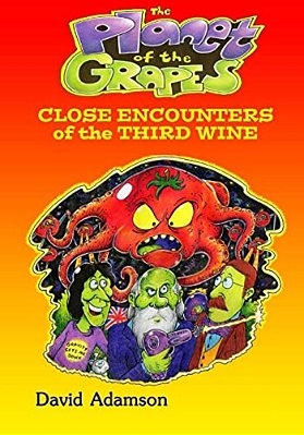 The Planet Of The Grapes: Close Encounters Of The Third Wine-..