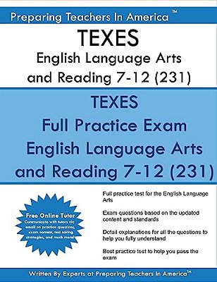 Texes English Language Arts And Reading 7-12 (231): Texes 7-12 231 Exam-..