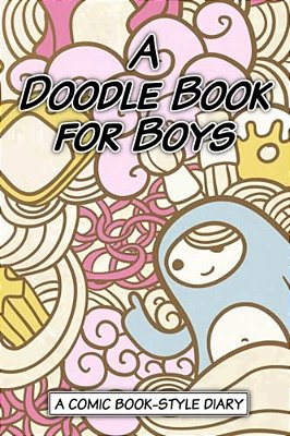 A Doodle Book For Boys-..