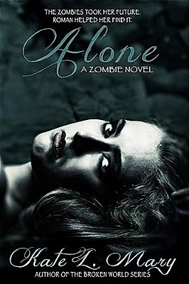 Alone: A Zombie Novel-..