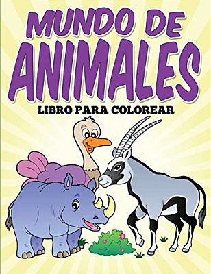Libro Para Colorear: Mundo De Animales-..
