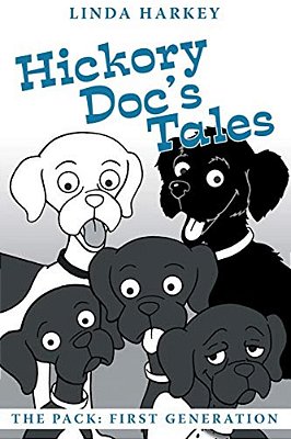 Hickory Doc's Tales: The Pack: First Generation-..