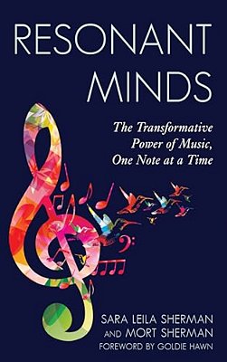 Resonant Minds: The Transformative Power Of Music, One Note At A Time-..